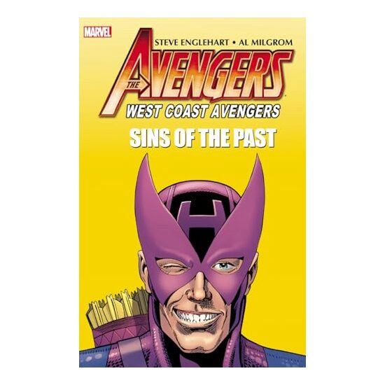 Avengers : West Coast Avengers, Steve Englehart, Danny Fingeroth, Al Milgrom, Steve Ditko, Mark Bright