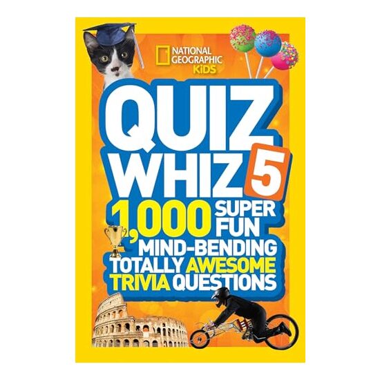 1,000 Super Fun Mind-Bending Totally Awesome Trivia Questions, National Geographic Kids