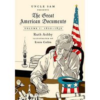 The Great American Documents: Volume I, Ruth Ashby