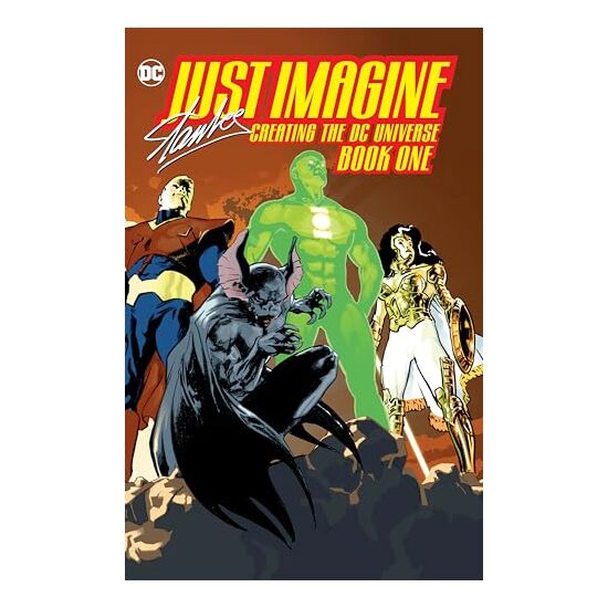Just Imagine Stan Lee Creating the DC Universe Book One