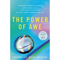 Power of Awe, Jake Eagle, Michael Amster