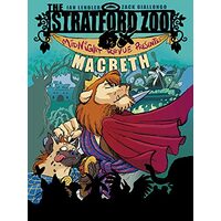 The Stratford Zoo Midnight Revue Presents Macbeth, Ian Lendler