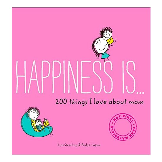 Happiness Is . . . 200 Things I Love About Mom - Imagine 1
