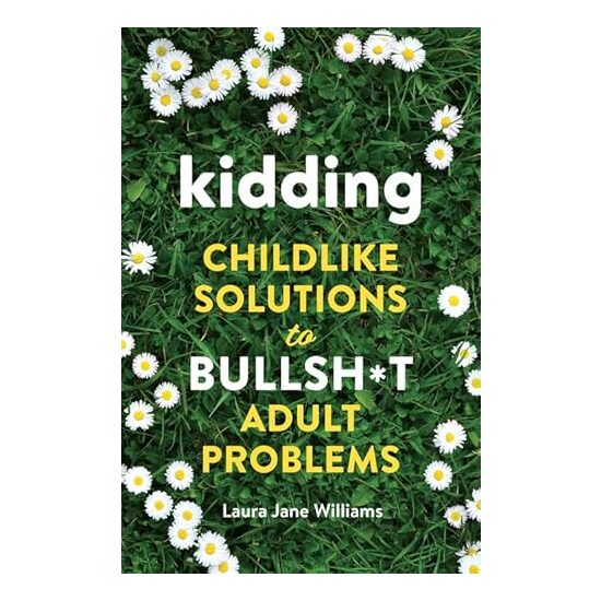 Kidding, Laura Jane Williams