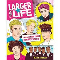 Larger Than Life