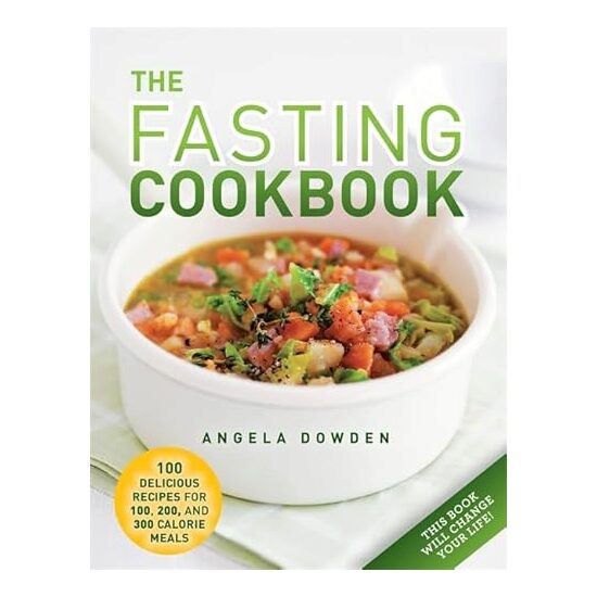 The fasting cookbook, Angela Dowden
