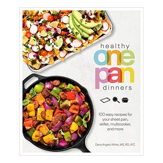 Healthy One Pan Dinners, Dana Angelo White