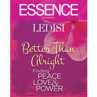 Ledisi Better Than Alright Finding Peace Love Power