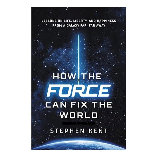 How the Force Can Fix the World, Stephen Kent