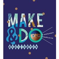 Make and Do