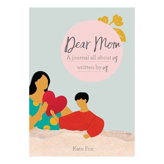 Dear Mom