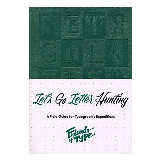 Let's Go Letter Hunting, Friends of Type