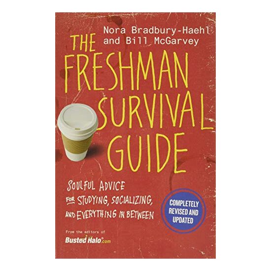 The Freshman Survival Guide, Nora Bradbury-Haehl, Bill McGarvey