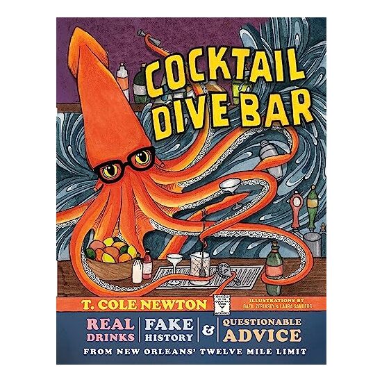 Cocktail Dive Bar, T. Cole Newton, Bazil Zerinsky, Laura Sanders