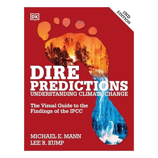 Dire predictions, Michael E. Mann