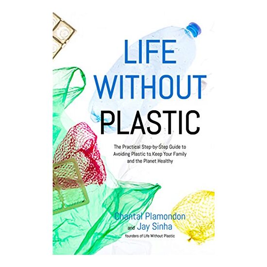 Life without plastic, Chantal Plamondon - Imagine 1