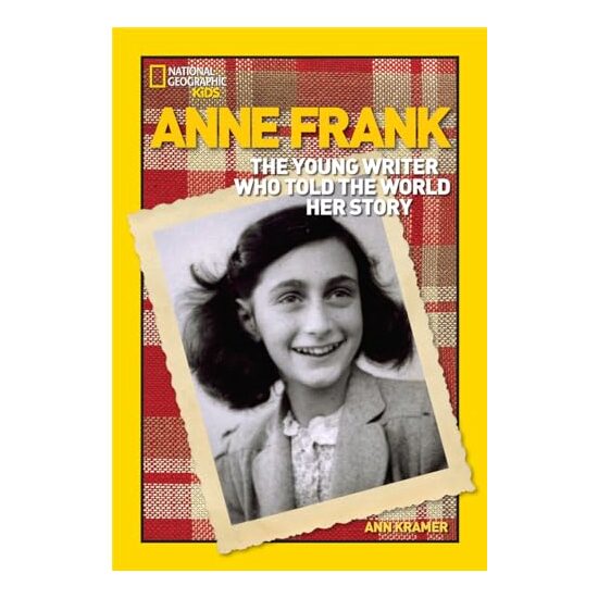 World History Biographies: Anne Frank, Ann Kramer