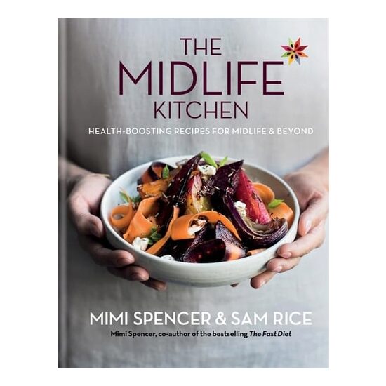 Midlife Kitchen, Mimi Spencer, Sam Rice