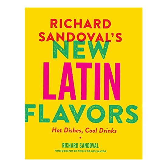 Richard Sandoval s New Latin Flavors