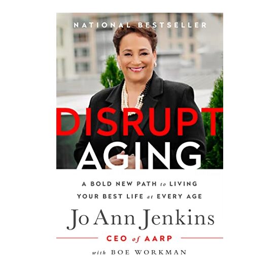 Disrupt aging, Jo Ann Jenkins