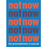 Not Now