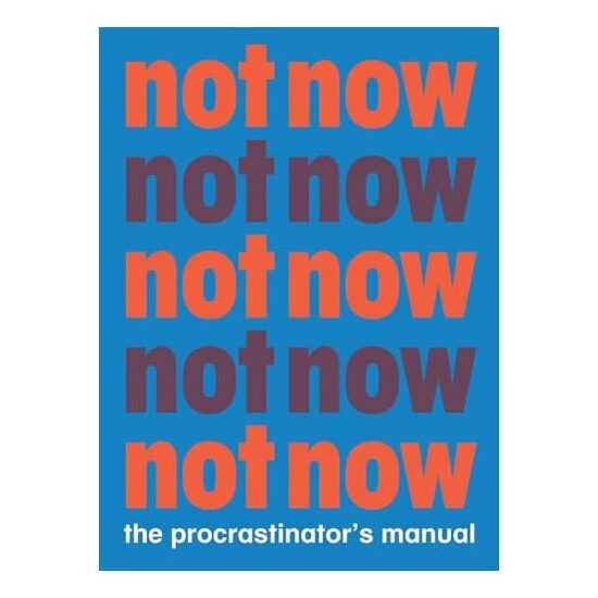 Not Now