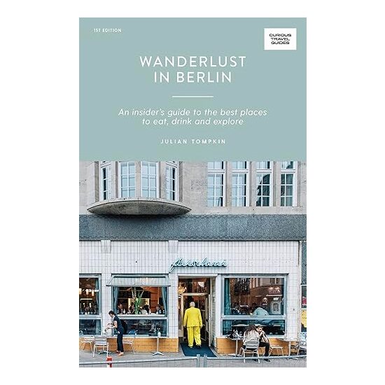 Wanderlust in Berlin