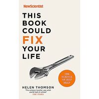 Fix Your Life, New Scientist, Graham Lawton