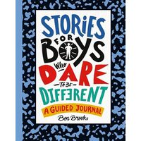 Stories for Boys Who Dare to Be Different