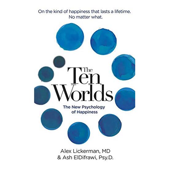 The Ten Worlds, Ash ElDifrawi, Alex Lickerman