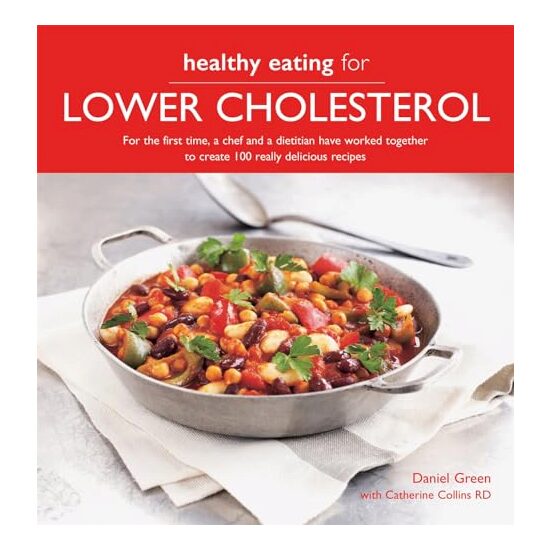 Healthy Eating for Lower Cholesterol, Daniel Green, Catherine Collins