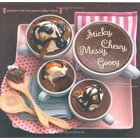 Sticky, Chewy, Messy, Gooey
