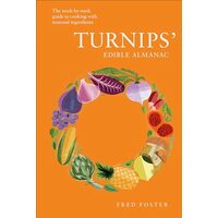 Turnips' Edible Almanac, Fred Foster