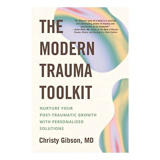 Modern Trauma Toolkit, Christy Gibson
