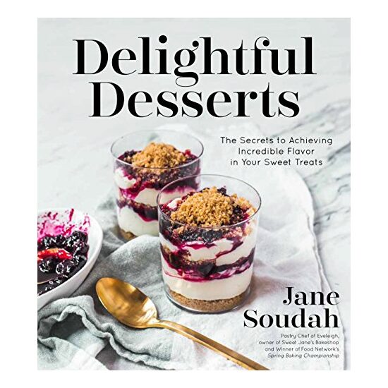 Delightful desserts, Jane Soudah