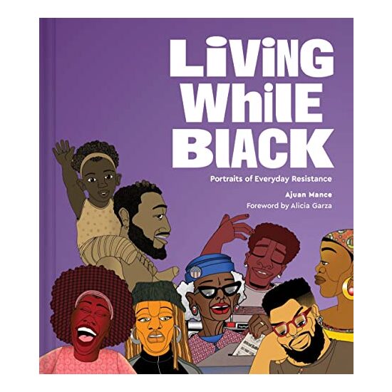 Living While Black, Ajuan Mance - Imagine 1
