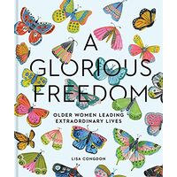 A glorious freedom