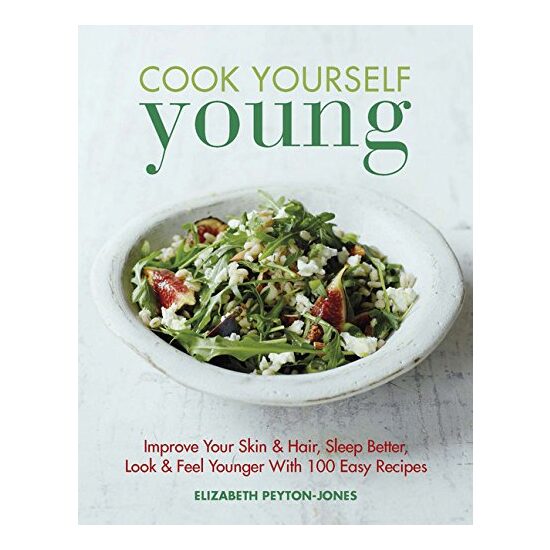 Cook yourself young, Elizabeth Peyton-Jones