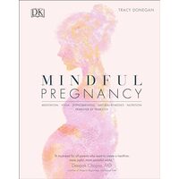 Mindful Pregnancy, Tracy Donegan