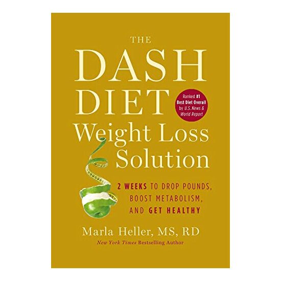 The Dash Diet Weight Loss Solution