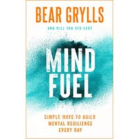 Mind Fuel, Bear Grylls