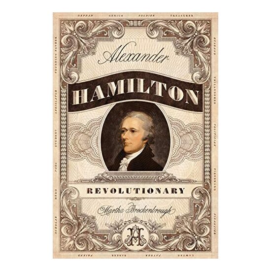 Alexander Hamilton, revolutionary, Martha Brockenbrough