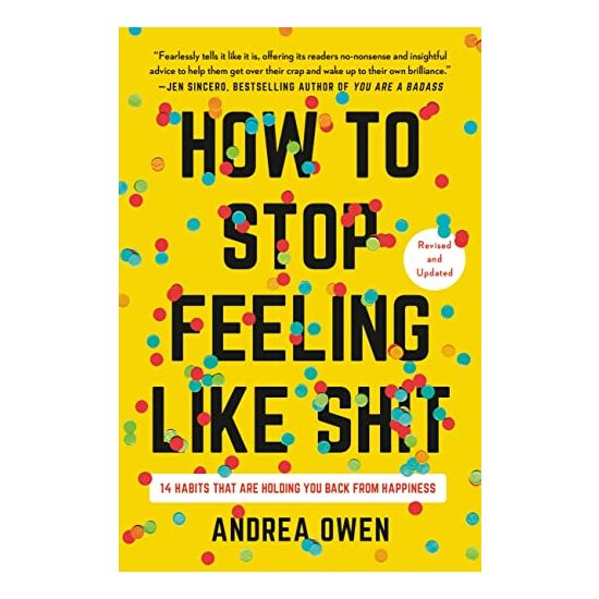 How to Stop Feeling Like Sh*t - Imagine 1