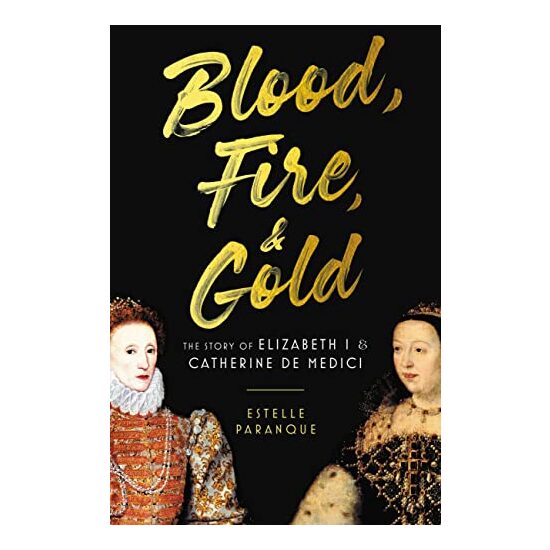Blood, Fire, and Gold, Estelle Paranque