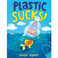 Plastic Sucks!