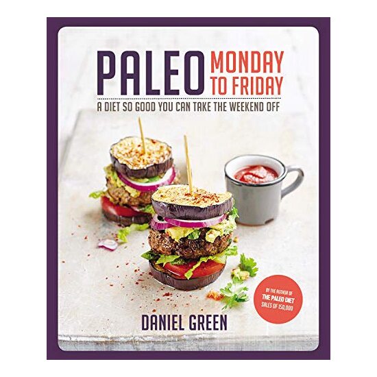 Paleo Monday to Friday, Daniel Green