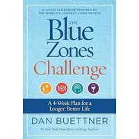 Blue Zones Challenge, Dan Buettner