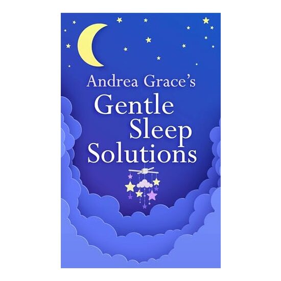 Andrea Grace's Gentle Sleep Solutions
