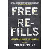 Free refills, Peter Grinspoon