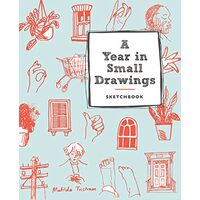 Year in Small Drawings (Sketchbook)